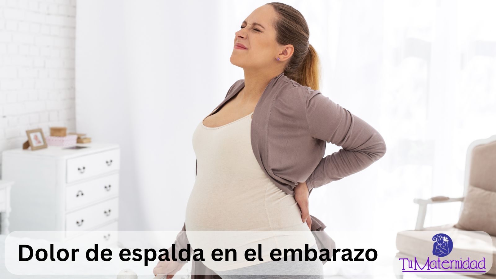 Dolor de Espalda en el Embarazo: Causas, Tratamientos y Consejos para