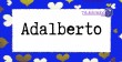 Adalberto - Nombres de Niño - Tu Maternidad